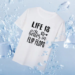 Life Is Better In Flip Flops T-shirt